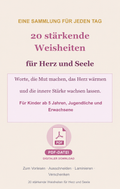 20 stärkende Weisheiten für Herz und Seele zum Audrucken und Ausschneiden (PDF-Download)